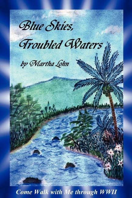 Blue Skies, Troubled Waters
