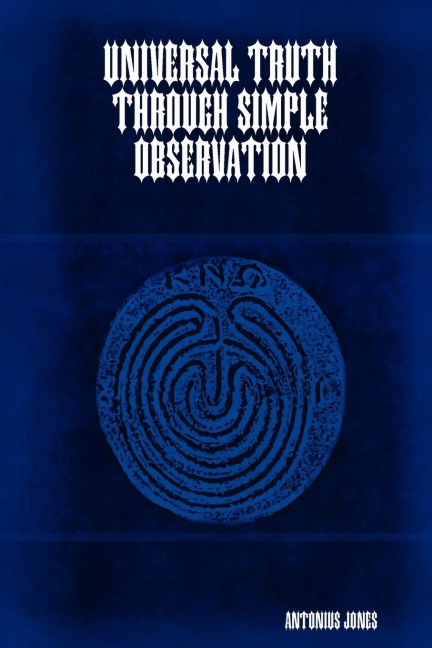 Universal Truth Through Simple Observation