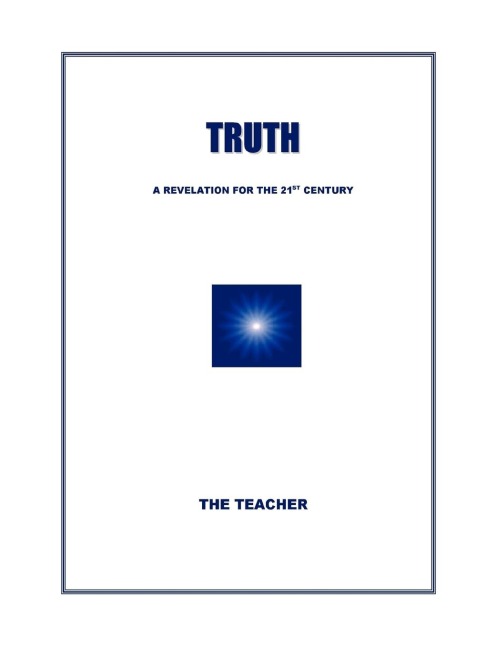 TRUTH: A Revelation For The 21st Century
