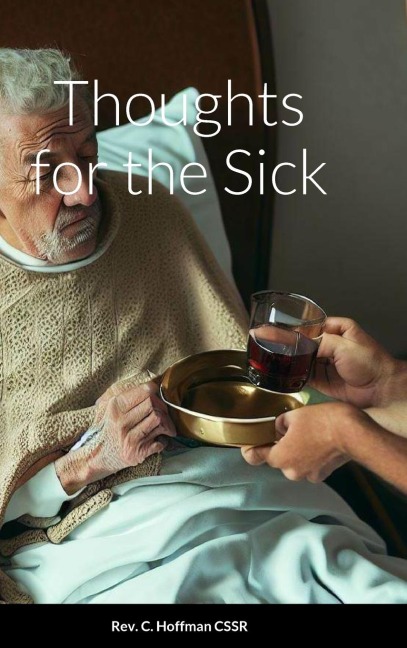 Thoughts for the Sick