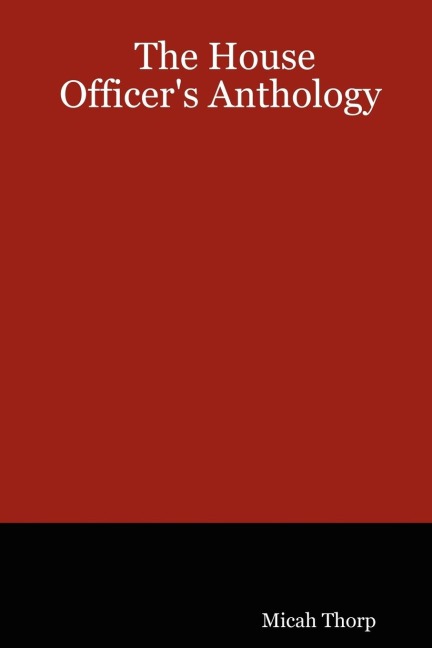 The House Officers Anthology