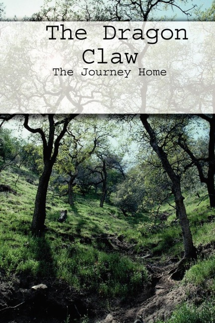 The Dragon Claw: The Journey Home