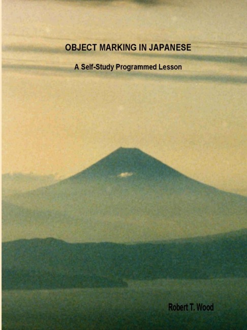 OBJECT MARKING IN JAPANESE