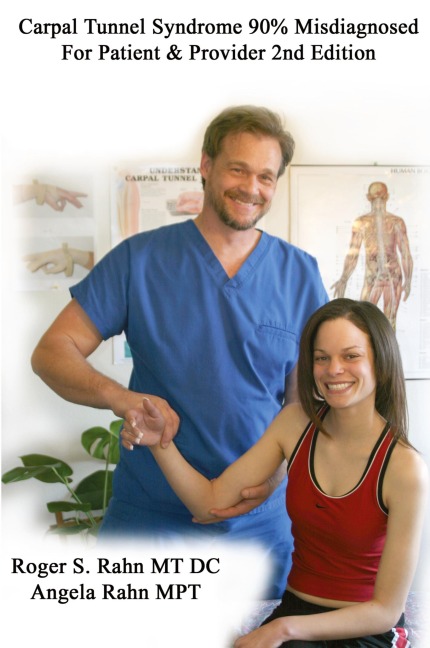 Carpal Tunnel Syndrome 90% Misdiagnosed: For Patient & Provider