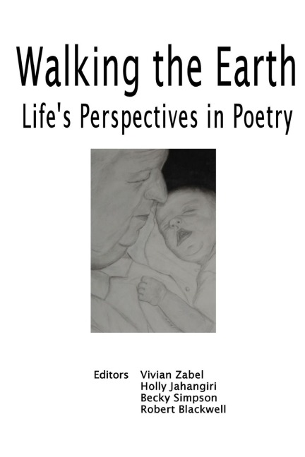 Walking the Earth: Lifes Perspective in Poetry