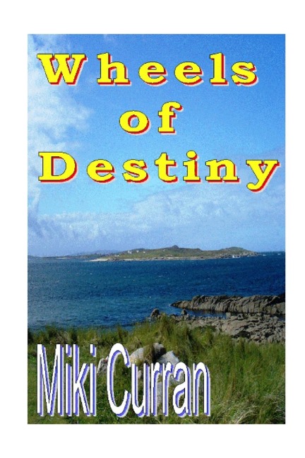 Wheels of Destiny