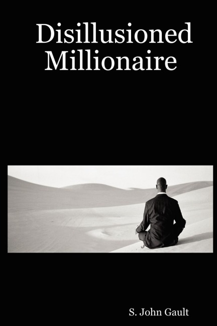Disillusioned Millionaire