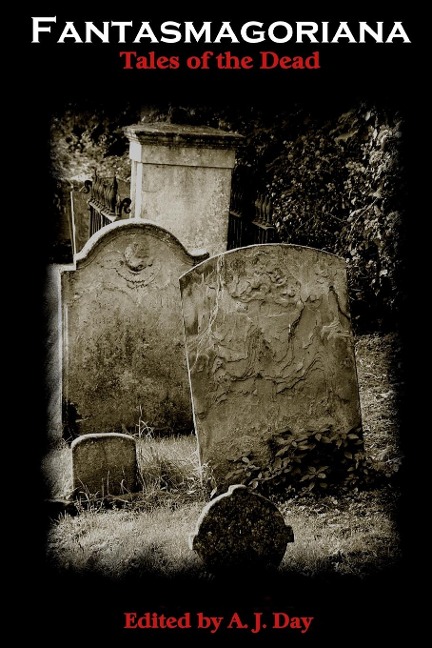 Fantasmagoriana (Tales of The Dead)
