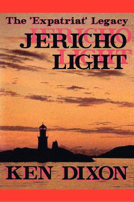 The Expatriat Legacy - Jericho Light