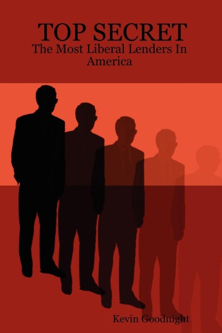Top Secret: The Most Liberal Lenders in America