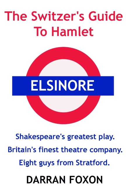The Switzers Guide To Hamlet