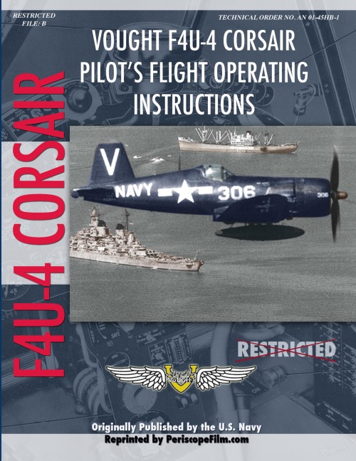 Vought F4U-4 Corsair Fighter Pilots Flight Manual