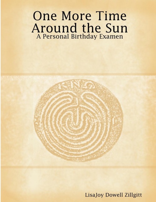 One More Time Around the Sun: A Personal Birthday Examen
