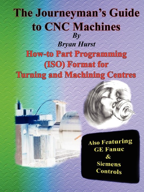 The Journeymans Guide to CNC Machines