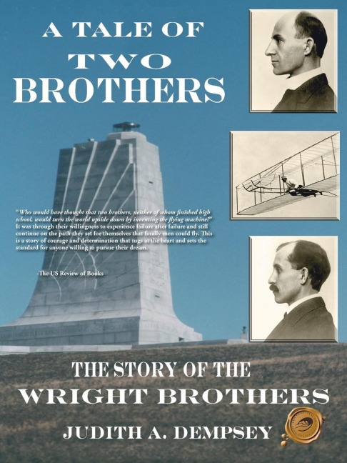 A Tale of Two Brothers: The Story of the Wright Brothers
