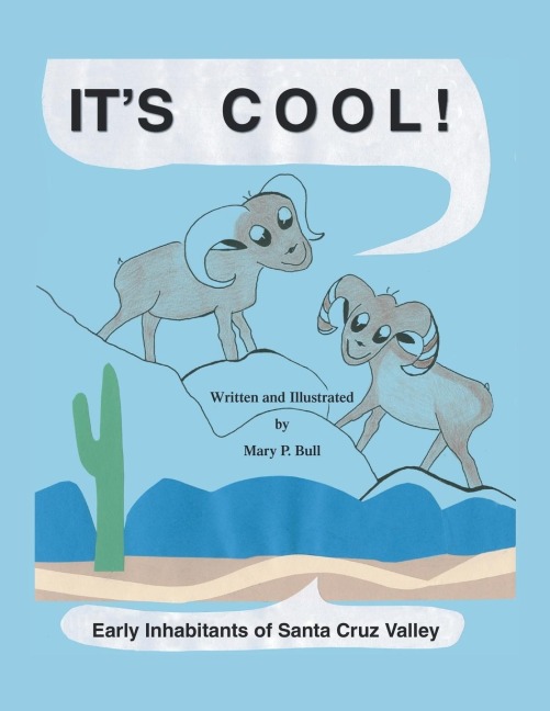 Its Cool!: Early Inhabitants of Santa Cruz Valley
