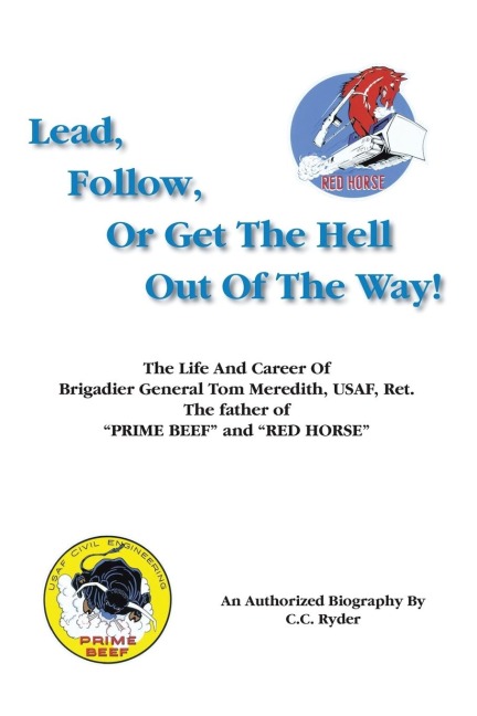 Lead, Follow, or Get the Hell out of the Way