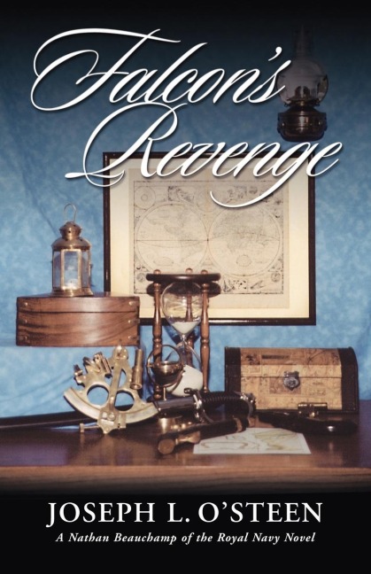 Falcons Revenge: A Nathan Beauchamp of the Royal Navy Novel