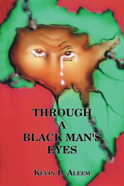 Through a Black Mans Eyes