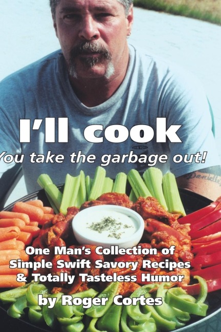 Ill Cook, You Take the Garbage Out