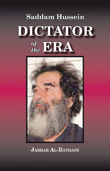 Saddam Hussein: Dictator of the Era