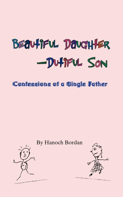 Beautiful Daughter-Dutiful Son