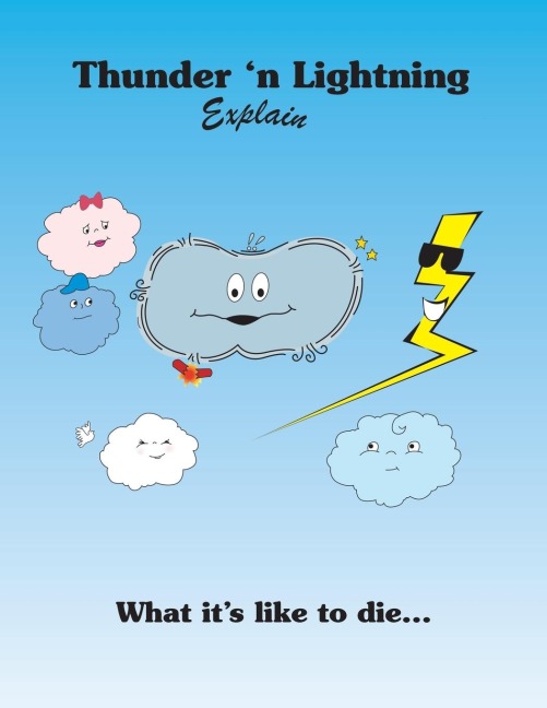 Thunder N Lightning Explain What Its Like to Die...