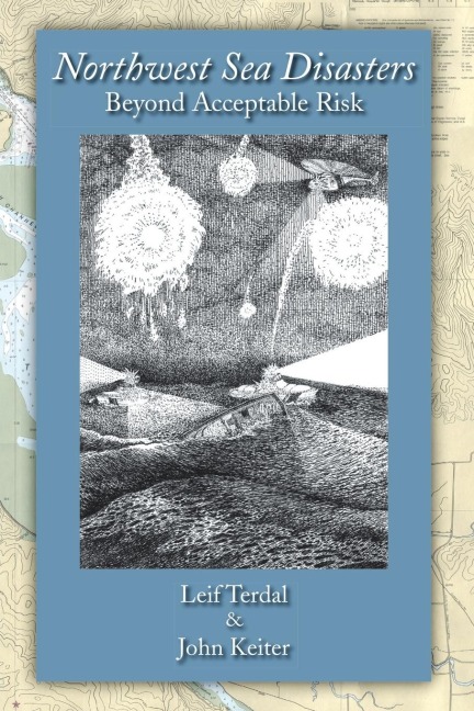 Northwest Sea Disasters: Beyond Acceptable Risk