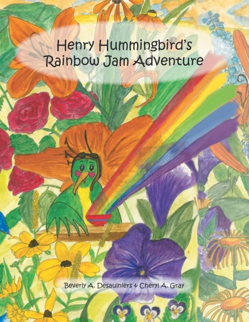Henry Hummingbirds Rainbow Jam Adventure