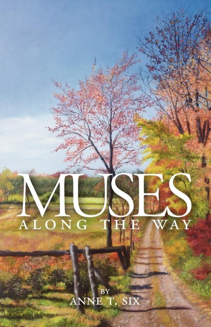 Muses Along the Way: A Spiritual Journey