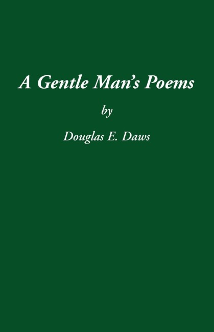 A Gentle Mans Poems