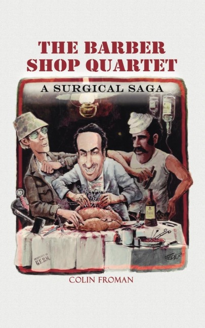 The Barber Shop Quartet: A Surgical Saga
