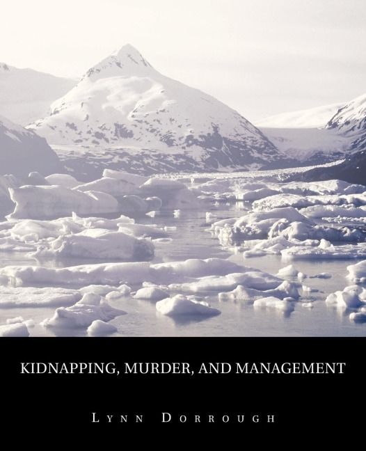 Kidnapping, Murder, and Management: The Reading