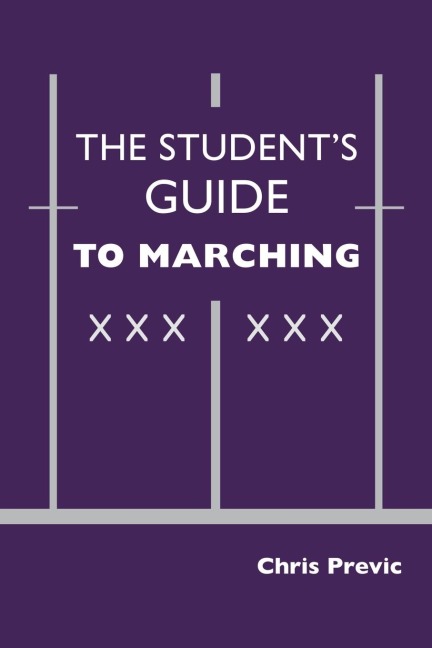 The Students Guide to Marching