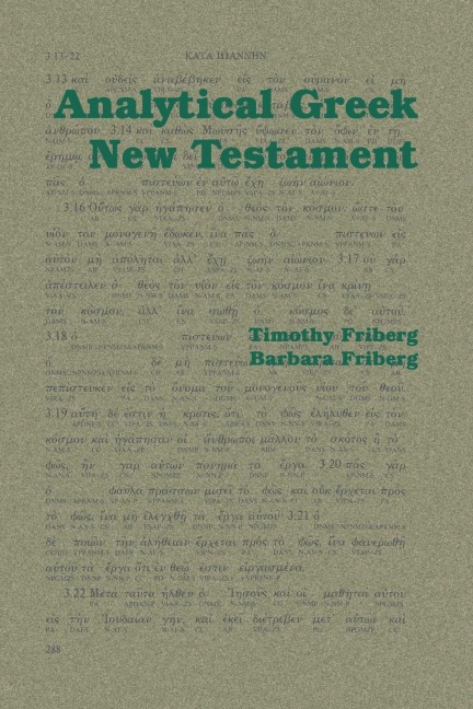 Analytical Greek New Testament: Volume I and Ii