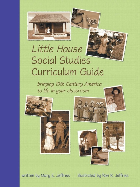 Little House Social Studies Curriculum Guide