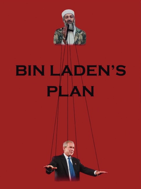 Bin Ladens Plan: The Project for the New Al Qaeda Century