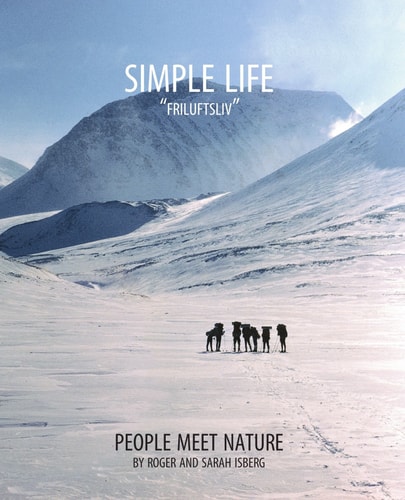 Simple Life "Friluftsliv" People Meet Nature