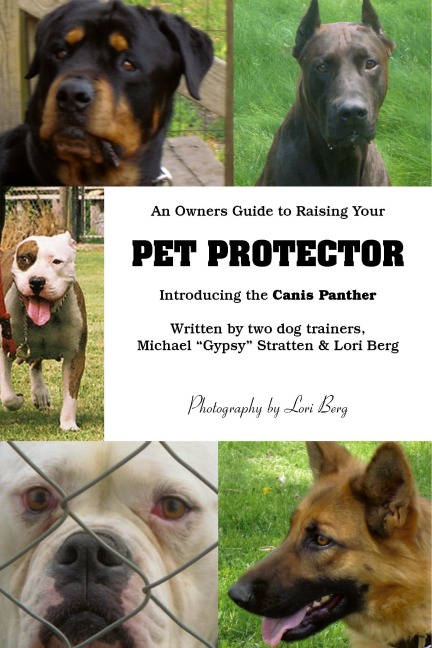 An Owner's Guide to Raising Your Pet Protector