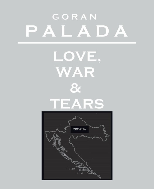 Love, War & Tears