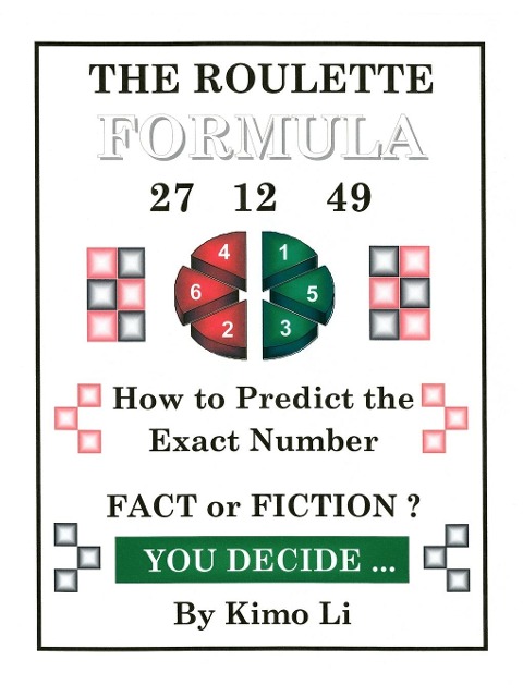The Roulette Formula: How to Predict the Exact Number