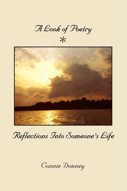 A Look of Poetry: Reflections Into Someones Life