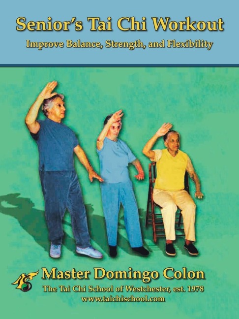 Seniors Tai Chi Workout: Improve Balance, Strength and Flexibility