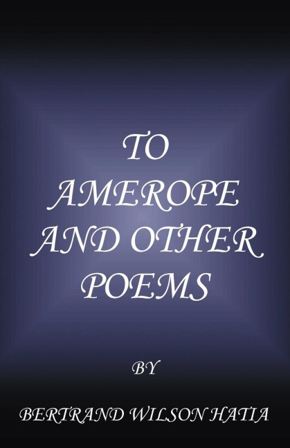 To Amerope and Other Poems