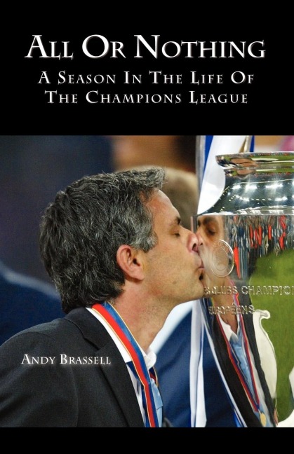 All or Nothing: A Season in the Life of the Champions League