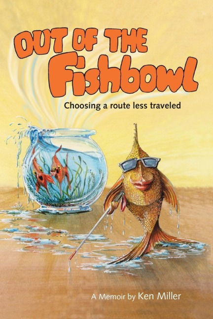 Out of the Fishbowl: Choosing a Route Less Traveled