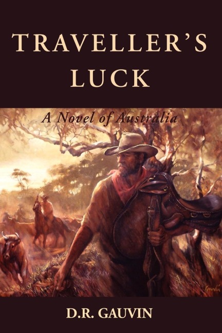 Travellers Luck: A Novel of Australia