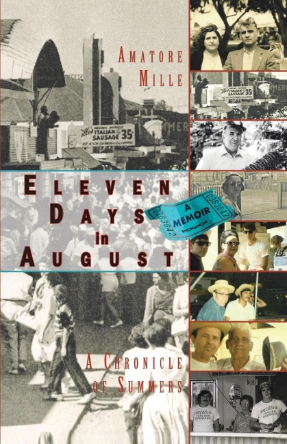 Eleven Days in August: A Chronicle of Summers