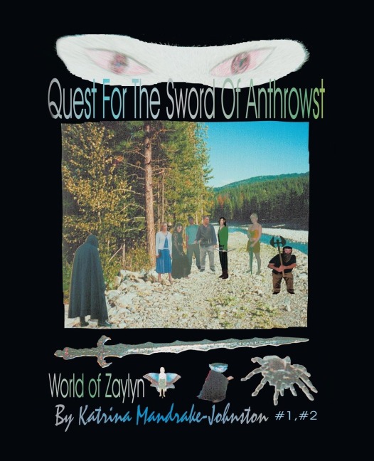 World of Zaylyn #1 + #2: Quest for the Sword of Anthrowst