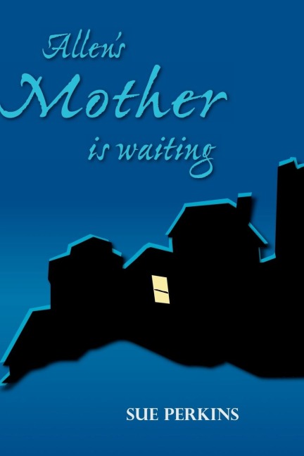Allens Mother Is Waiting
